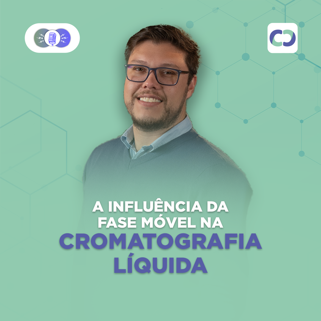 Cromatografia Líquida Chroma Cast 44 e a Influência da fase móvel na